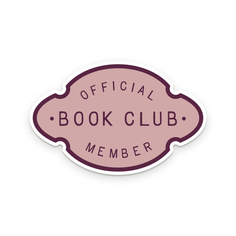 Emblem Shaped vinyl sticker with the phrase "official book club member"